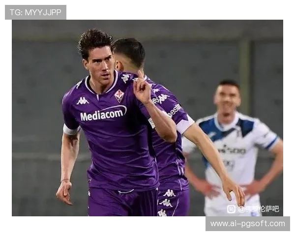 佛罗伦萨vs比萨赛果速报，紫百合主场力争欧战资格